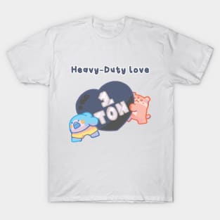 Heavy Duty Love T-Shirt